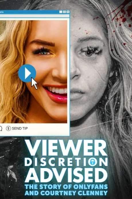 Viewer Discretion Advised: The Story of OnlyFans and Courtney Clenney